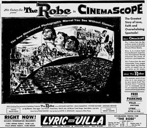 The Robe in CinemaScope at the Lyric and Villa Theatre.  "The New Dimensionalal Photographic Marvel You See Without Glasses!"  The graphic "shows how the flat ordinary screen is dwarfed by the newly created curved Miracle Mirror Screen" and "how CinemaScope