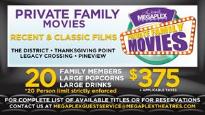 On 13 May 2020, Megaplex Theatres announced private family screenings for families featuring recent and classic films at The District, Thanksgiving Point, Legacy Crossing, and Pineview.  Audience size was limited to 20 persons. - , Utah