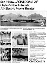 Full page newspaper advertisement for the Cinedome 70 on the Sunday after it opened.  The ad includes five photos and text describing the features of the theater.