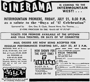 An advertisement for the Villa Theatre while it was closed for the installation of Cinerama.  "Cinerama is coming to the Intermountain West! ...  Villa, the Intermountain West's Home of Cinerama Productions." - , Utah