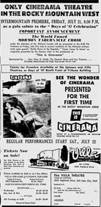 "See the wonder of Cinerama presented for the first time in the Rocky Mountain area!  Never at a neighborhood or drive-in theatre!  Never on TV! - , Utah