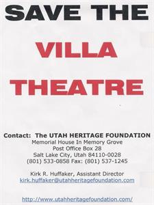 A "Save the Villa Theatre" flyer, with contact information for the Utah Heritage Foundation. - , Utah