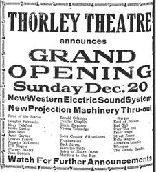 Grand opening of the Thorley Theatre with new Western Electric sound system and new projection  machinery. - , Utah