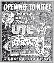Opening night ad for the Ute Drive-In Theatre.  The opening hit was 'Dakota Lil'.