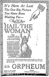 Advertisement for "Hail the Woman" at the Orpheum in 1923.