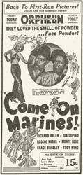 Come On Marines! at the Orpheum, 'Ogden's Popular Family Theatre.' After the Lyceum joined Paramor Corporation and took over second-run films, the Orpheum advertised, 'Back to First-Run Pictures! And at new low admission prices!' - , Utah
