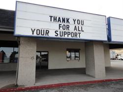 "Thank You For All Your Support," a farewell message from Red Carpet Cinemas after the theater closed in September 2011. - , Utah