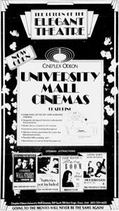 'Now Open' advertisement for the University Mall Cinemas.  Films were 'Wall Street', 'Batteries Not Included', 'Baby Boom', and 'Overboard'.