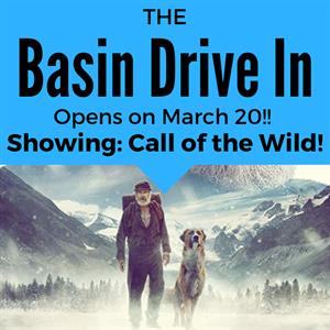 'The Basin Drive In opens on March 20!!  Showing: Call of the Wild!' - , Utah