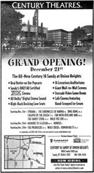 A "Grand Opening" ad for the Century 16, featuring "Real Button on Our Popcorn, Sandy's Only All Certified THX Cinema, All Dolby Digital Stereo Sound, High-Back Rocking Love Seats, 16 Luxurious Auditoriums, Giant Wall-to-Wall Screens, Starcade Video Game Room, and Hand-Scooped Ice Cream." - , Utah