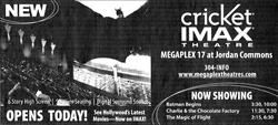 Opening day ad for the criKet IMAX Theatre.  "See Hollywood's Latest Movies -- Now on IMAX!" - , Utah