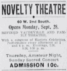Newspaper advertisement for the Novelty Theatre. - , Utah