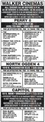 Walker Cinemas advertisement for the Perry 8, North Ogden 4, and Capitol 2. - , Utah
