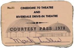 A courtesy pass for the Cinedome 70 Theatre and Riverdale Drive-In Theatre for 1978. - , Utah