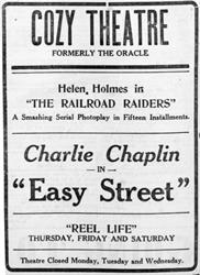 First advertisement for the Cozy Theatre, formerly the Oracle, showing Charlie Chaplin in 'Easy Street.' - , Utah