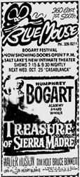 Humphrey Bogart in "Treasure of the Sierra Madre" at the Blue Mouse, "Salt Lake's New Intimate Theater." - , Utah