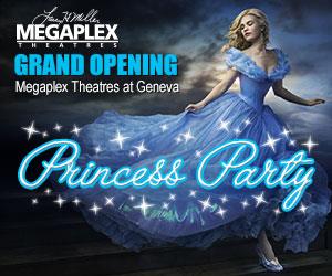 Graphic for a Princess Party at the Grand Opening of Megaplex Theatres at Geneva.