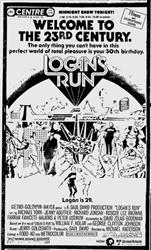 'Logan's Run' in 70mm and Stereophonic Sound at the Centre Theatre. - , Utah