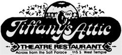  The logo for Tiffany's Attic Theatre Restaurant. - , Utah