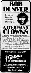 Last advertisement for the Gaslight Dinner Theatre, featuring Bob Denver, 'back by popular demand,' starring in A Thousand Clowns. - , Utah