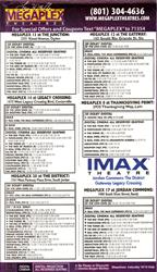 A newspaper ad for Megaplex Theatres after the opening of the Megaplex 14 at Legacy Crossing. - , Utah
