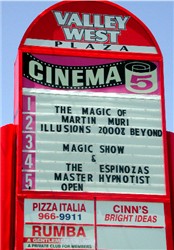 The sign for Cinema 5 in 2001.  After Cinema 5 had closed and before Tu Cine had opened, the theater was used on some weekends for magic and hypnotist shows.  - , Utah